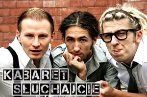 Kabaret "Słuchajcie"